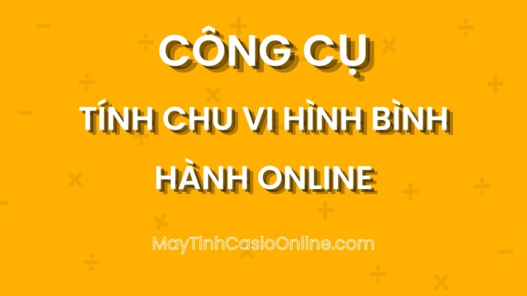 Tính Chu vi hình Bình Hành online